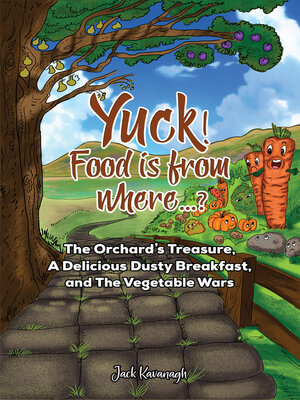 cover image of Yuck! Food is from where...?